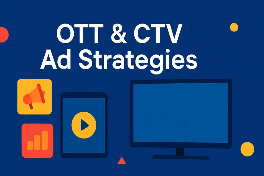 OTT & CTV Ad's Role in Digital Media Mix