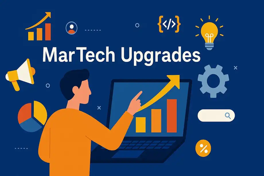 2026 Martech Upgrades