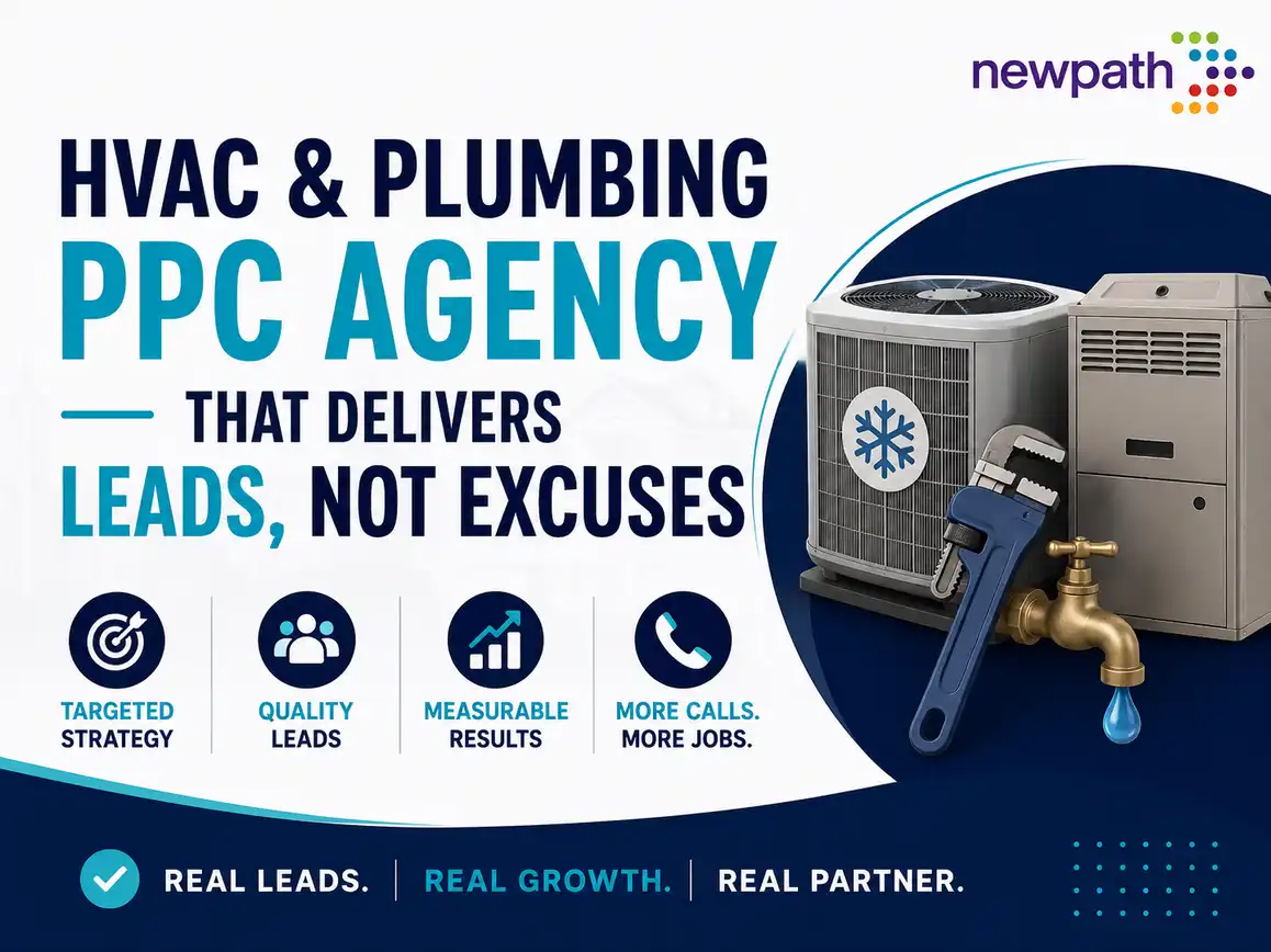 HVAC & Plumbing PPC Agency That Delivers Leads, Not Excuses